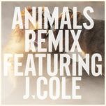 animals (remix) - maroon 5, j. cole