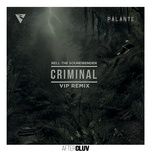 criminal (rell the soundbender’s vip remix) - rell the soundbender, los rakas, far east movement