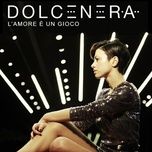 l'amore e' un gioco - dolcenera