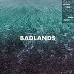 badlands (sondr remix) - alyssa reid