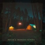 midnight echoes - skyler