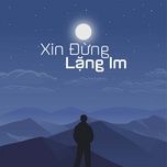 xin dung lang im - soobin