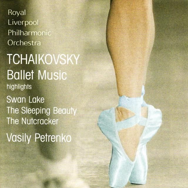 swan lake, op. 20: danse des cygnes - tchaikovsky, vasily petrenko, royal liverpool philharmonic orchestra