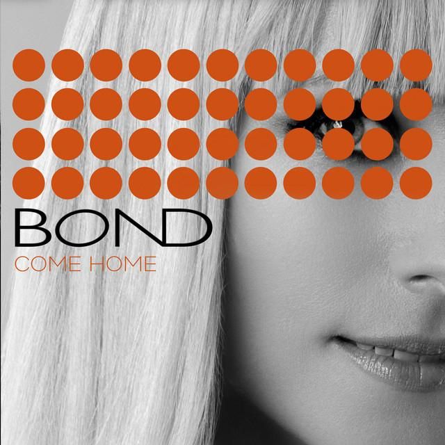 come home - bond