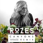 canyons (trouze remix) - rozes