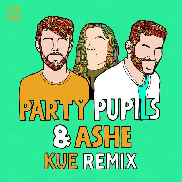 love me for the weekend (with ashe) - kue remix - party pupils, max, ashe, kue