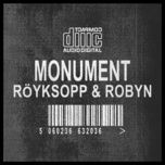 monument (mark e dub) - royksopp, robyn