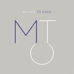 tu casa - milano
