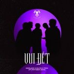 vui det - coolkid, rhyder, ban, duy b, trix