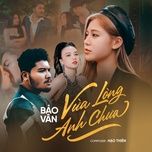 vua long anh chua - bao van, hao thien