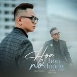 hoa no ben duong (beo lofi mix) - quang dang tran