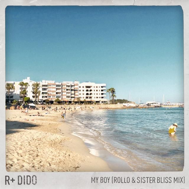 my boy - rollo & sister bliss mix - r plus, dido, sister bliss, rollo