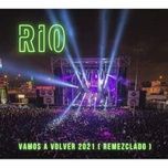 vamos a volver (remezclado) - rio