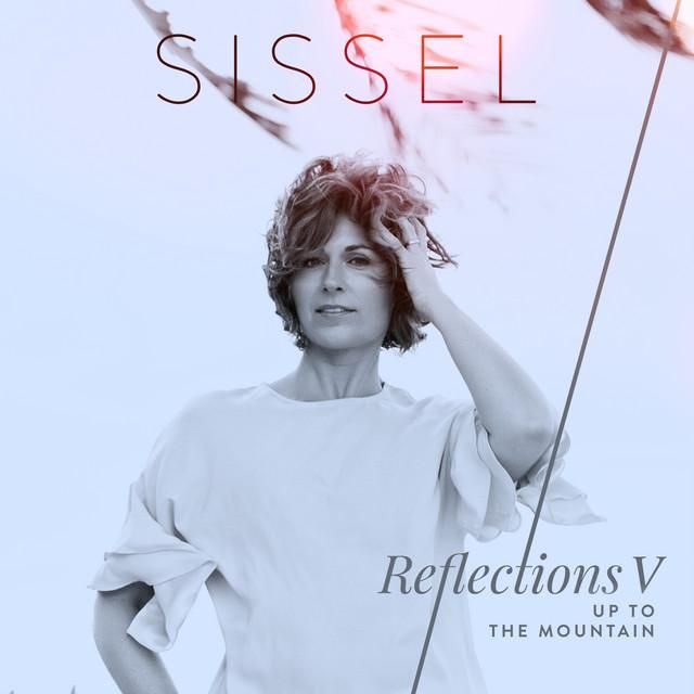 up to the mountain - sissel