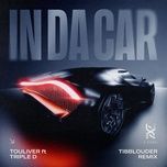 in da car (tibblouder remix) - touliver