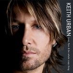 i told you so - keith urban