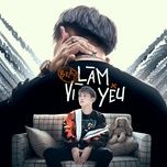 lam vi yeu (spedup) - b ray