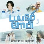 luu so em di - huynh van, vu phung tien