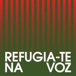 refugia-te na voz - pz
