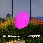 maybe - guy sebastian