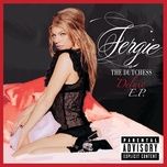 labels or love - fergie