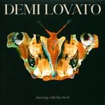 dancing with the devil - demi lovato
