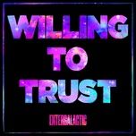 willing to trust - kid cudi, ty dolla $ign