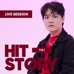 chung ta sau nay - acoustic (hitstory live version) - t.r.i, hitstory