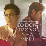 co don trong nha minh (acoustic) - nguyen van chung, hoai lam