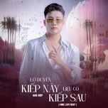 lo duyen kiep nay, lieu co kiep sau (beat) [hmc lofi mix] - kha hiep