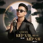lo duyen kiep nay, lieu co kiep sau (hmc lofi mix) - kha hiep