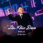 lien khuc disco le bao binh ,vol . 2 - le bao binh