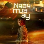 ngay mua ay - vicky nhung