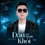 dau tan thanh khoi (tongduy remix) - minh vuong m4u