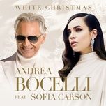 white christmas - andrea bocelli, sofia carson