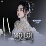 mo loi cho em 2 (kim anh cover remix) - kim anh