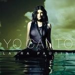 yo canto - laura pausini