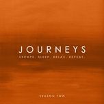 journeys - escape. sleep. relax. repeat. - season two (continuous mix) - various artists