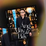 ang may vut bay (ballad ver1) - le bao binh
