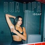 idgaf - dua lipa
