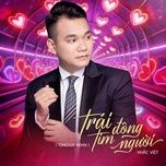 trai tim dong nguoi (tongduy remix) - khac viet
