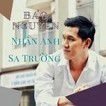 nhan anh sa truong - bao nguyen