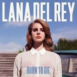 dark paradise - lana del rey