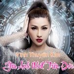 yeu anh nhat tren doi (#4) - vinh thuyen kim