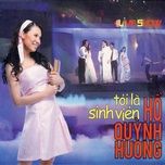 co nhau tron doi (liveshow toi la sinh vien 2006) - ho quynh huong