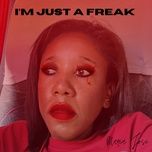 i'm just a freak - maria jose