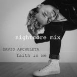 faith in me (( nightcore mix) [hyper pop remix]) - david archuleta