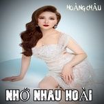 nhat bao ky niem (#5) - hoang chau