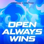 open always wins - txt (tomorrow x together)