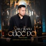 san khau cuoc doi (remix short 2) - le bao binh